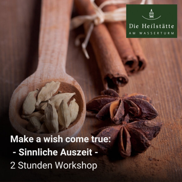 Make a wish come true - Sinnliche Auszeit - www.dieheilstaette.de
