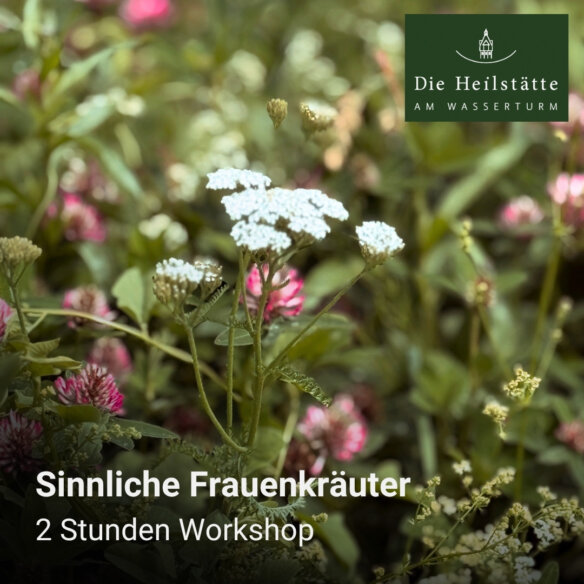 Sinnliche Frauenkräuter - www.dieheilstaette.de Sinnliche Frauenkräuter - www.dieheilstaette.de